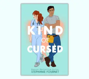 Kind of Cursed by Stephanie Fournet