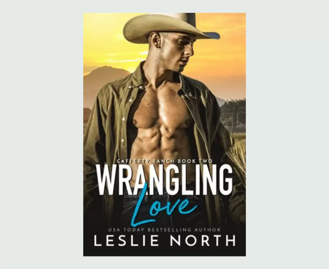 Wrangling Love by Leslie North