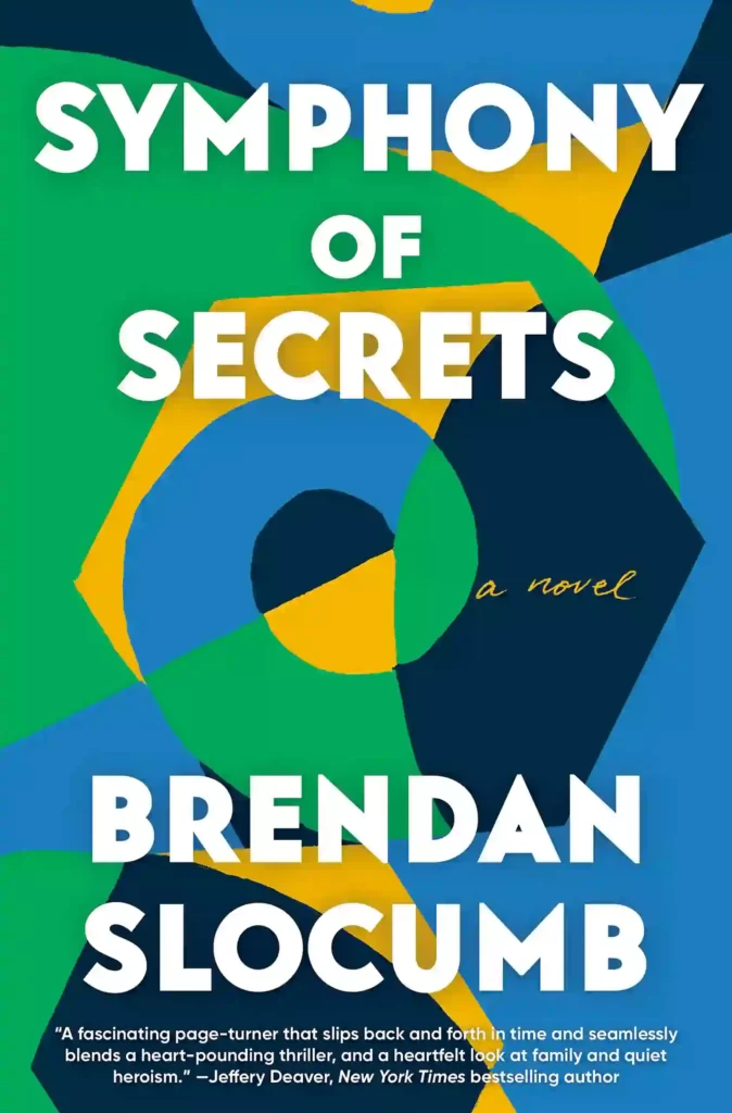 Symphony of Secrets by Brendan Slocumb