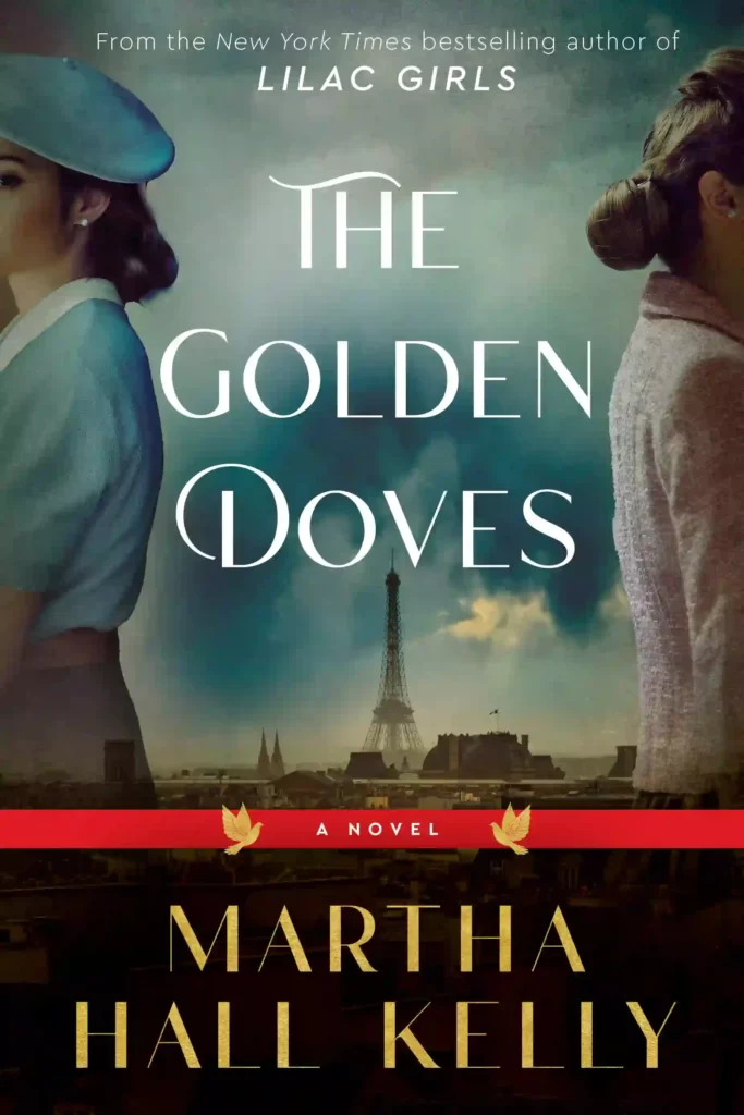 The Golden Doves by Martha Hall Kelly