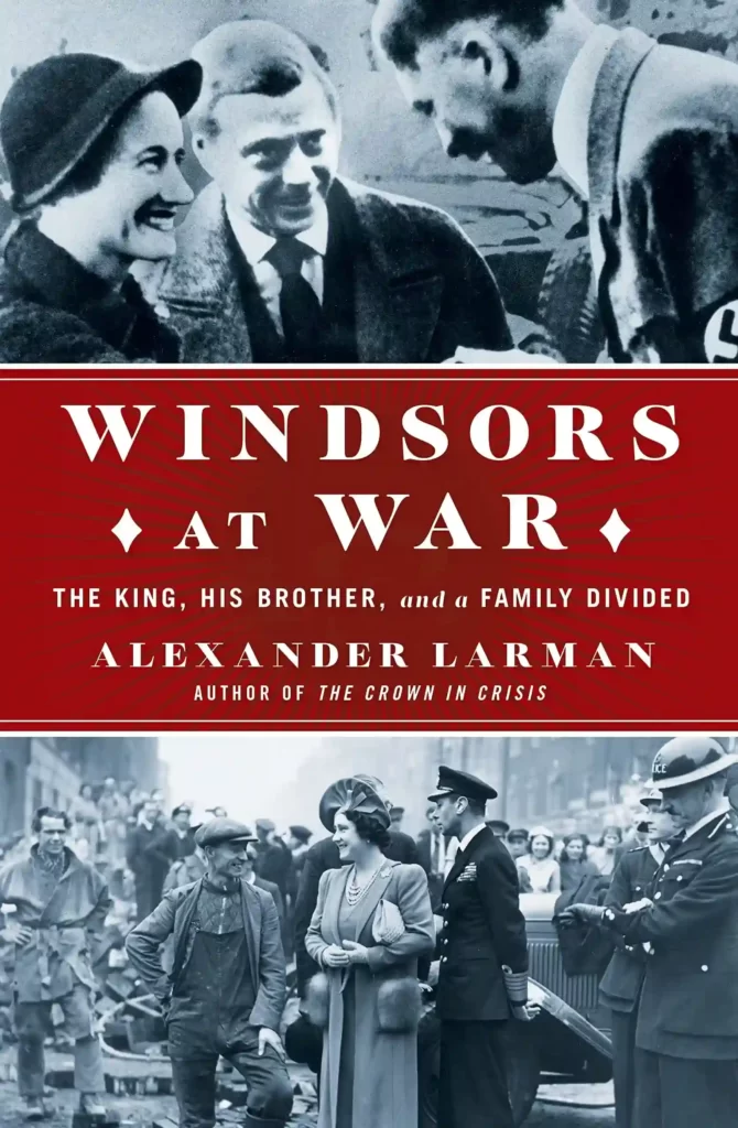 Windsors at War by Alexander Larman