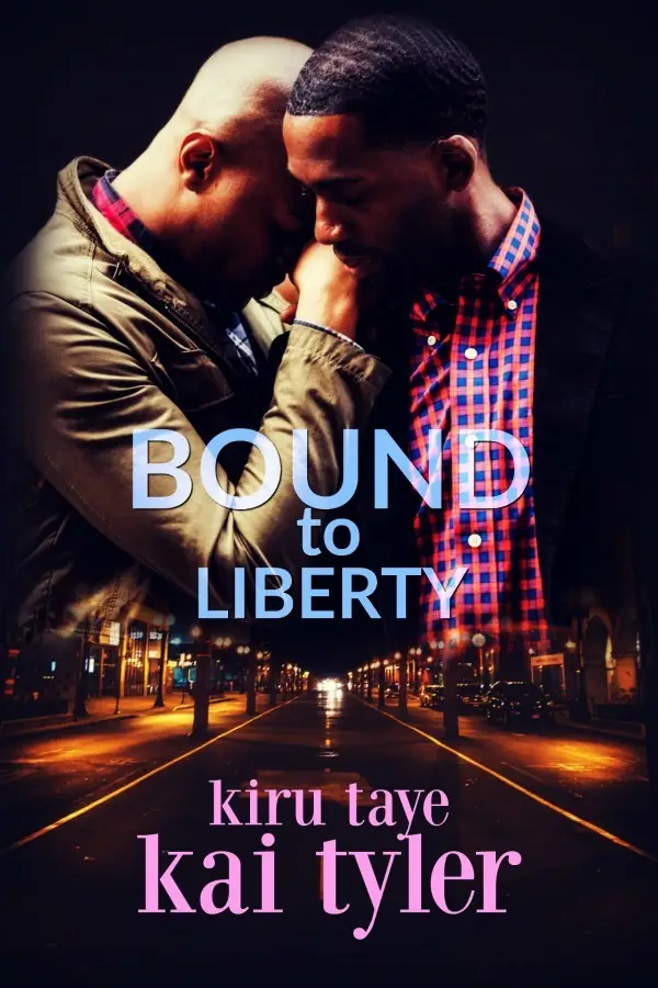 Bound to Liberty by Kai Tyler