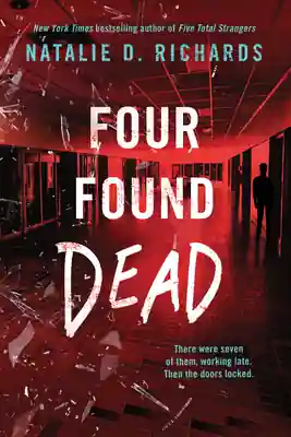 Four Found Dead by Natalie D Richards