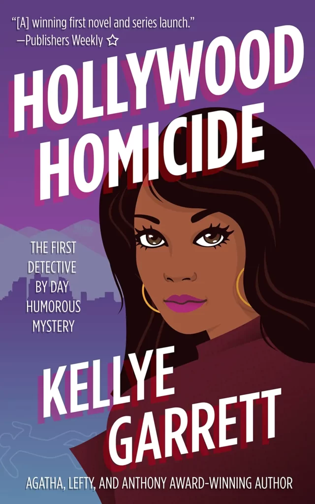 Hollywood Homicide by Kellye Garrett