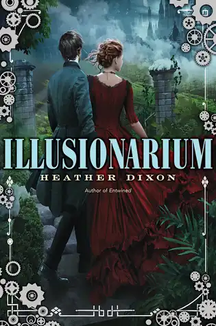 Illusionarium by Heather Dixon