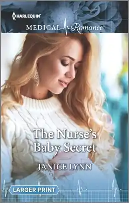 The Nurse's Baby Secret by Janice Lynn